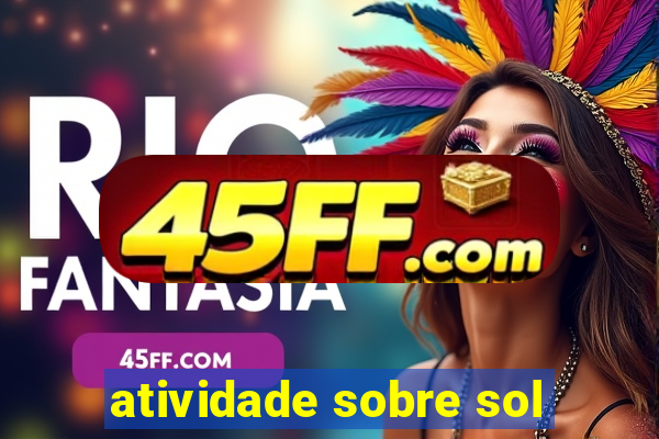 atividade sobre sol